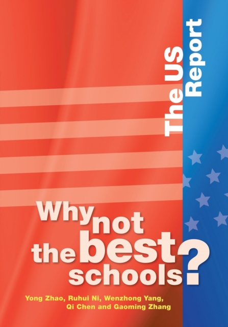 Why not the Best Schools? : The US Report, Paperback / softback Book