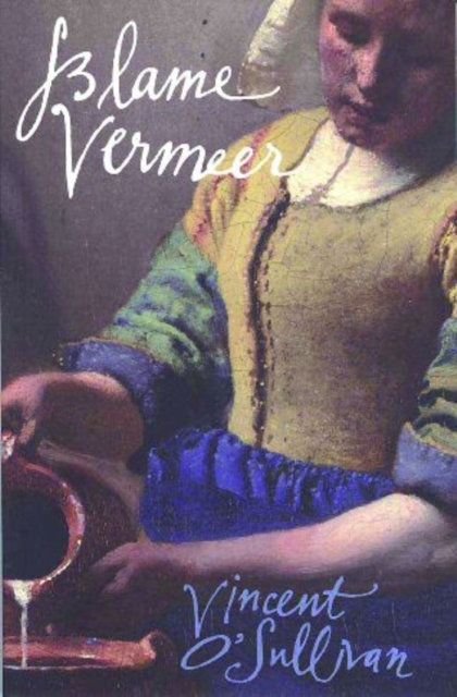 Blame Vermeer, Paperback / softback Book