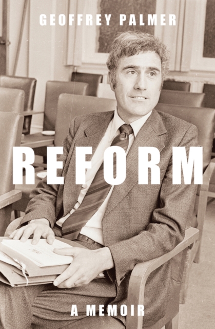 Reform : A Memoir, Paperback / softback Book