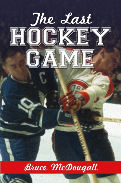 The Last Hockey Game, Hardback Book