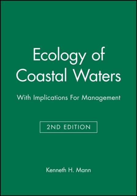 Ecology of Coastal Waters : With Implications For Management, Paperback / softback Book