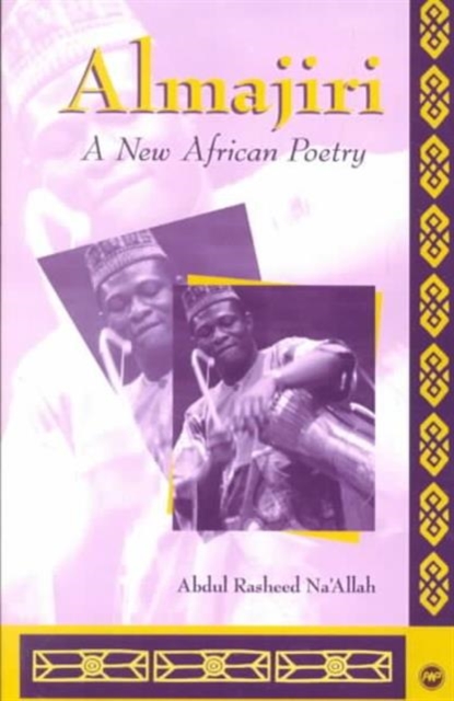 Almajiri : A New African Poetry, Paperback / softback Book