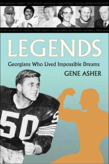Legends: Georgians Who Lived Impossible Dreams (H696/Mrc), Hardback Book
