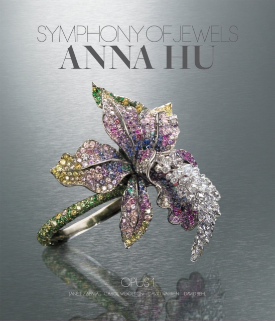 Anna Hu: Symphony of Jewels - Opus 1, Hardback Book