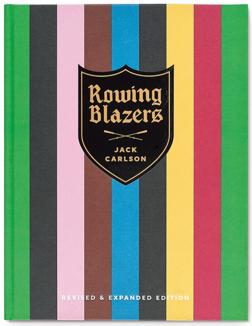 Rowing Blazers : Revised and Expanded Edition, Hardback Book