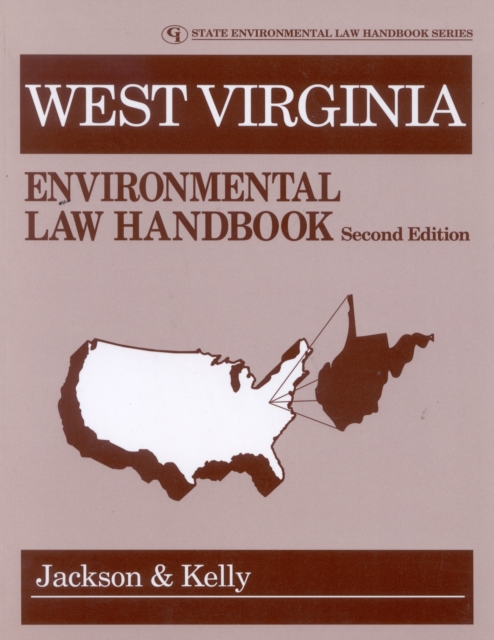 West Virginia Environmental Law Handbook, Paperback / softback Book