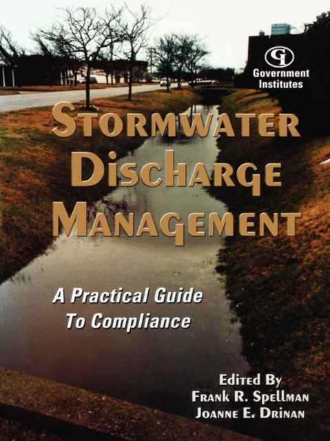 Stormwater Discharge Management : A Practical Guide to Compliance, Paperback / softback Book