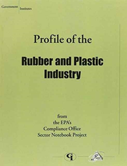 Profile of the Rubber and Plastic Industry, Paperback / softback Book