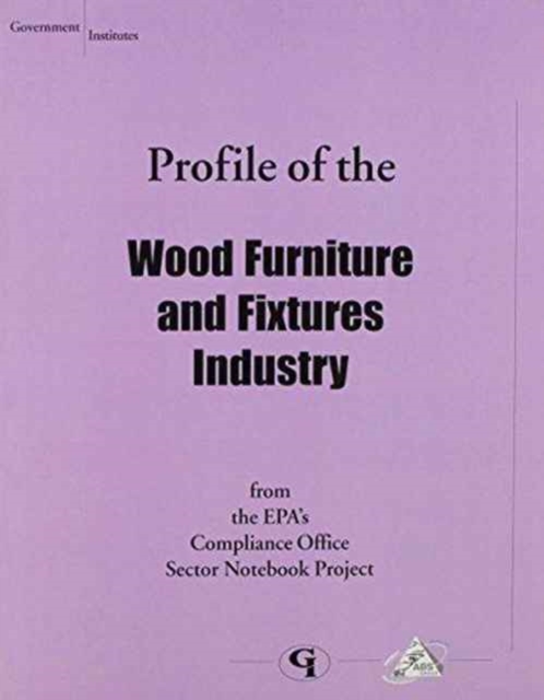 Profile of the Wood Furniture and Fixtures Industry, Paperback / softback Book