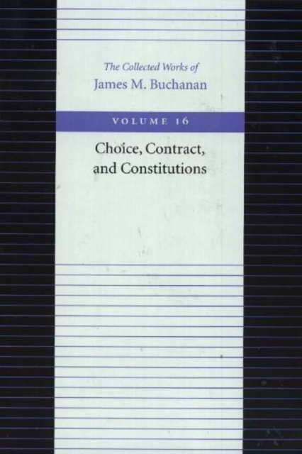 Choice, Contract & Constitutions, Hardback Book