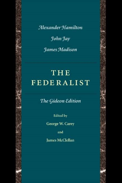 Federalist : The Gideon Edition, Paperback / softback Book