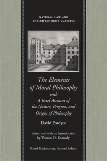 Elements of Moral Philosophy : with a Brief Account of the Nature, Progress & Origin of Philosophy, Hardback Book