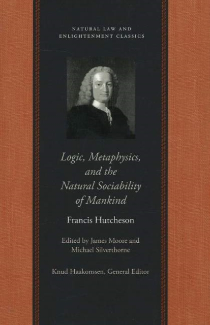 Logic, Metaphysics & the Natural Sociability of Mankind, Hardback Book