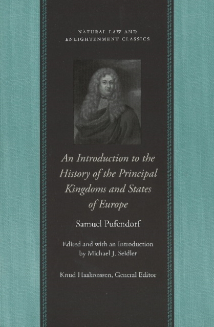 Introduction to the History of the Principal Kingdoms & States of Europe, Hardback Book