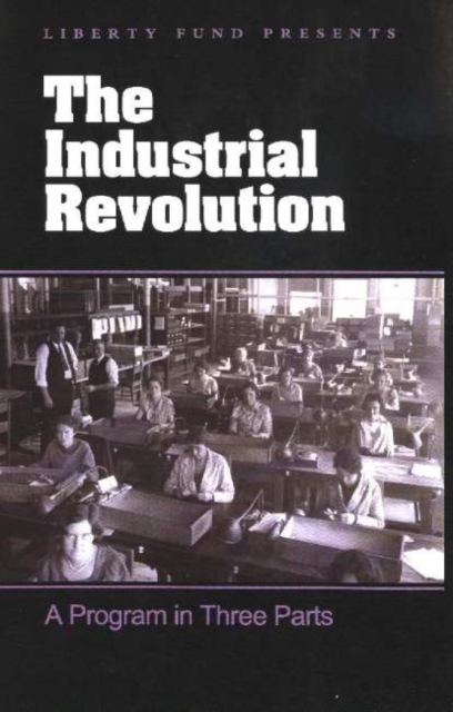 Industrial Revolution DVD : A Program in Three Parts, Digital Book
