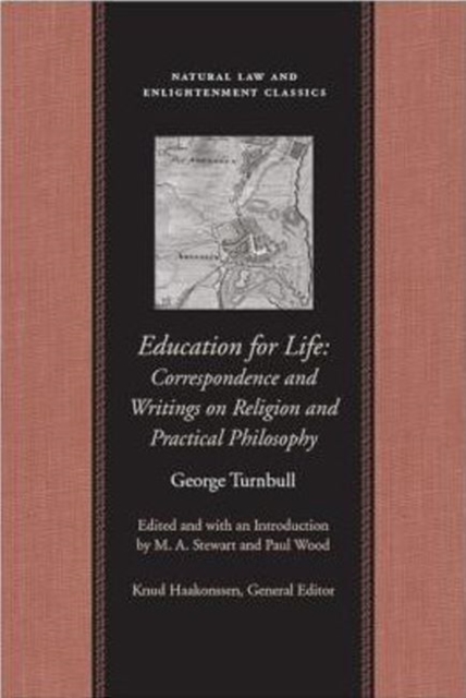 Education for Life : Correspondence & Writings on Religion & Practical Philosophy, Paperback / softback Book