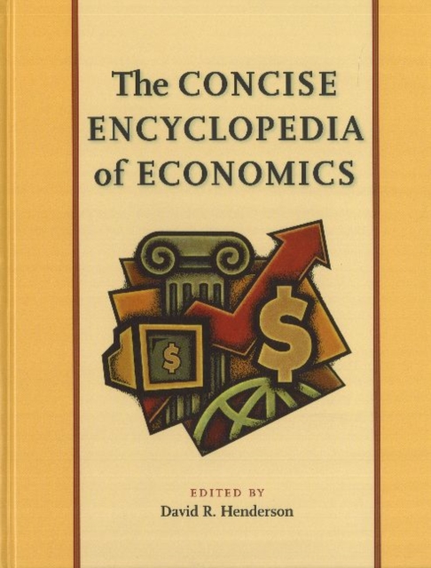 Concise Encyclopedia of Economics, Paperback / softback Book