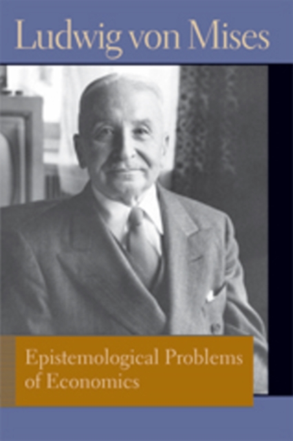 Epistemological Problems of Economics, Hardback Book