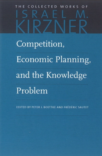 Competition, Economic Planning and the Knowledge Problem, Paperback / softback Book