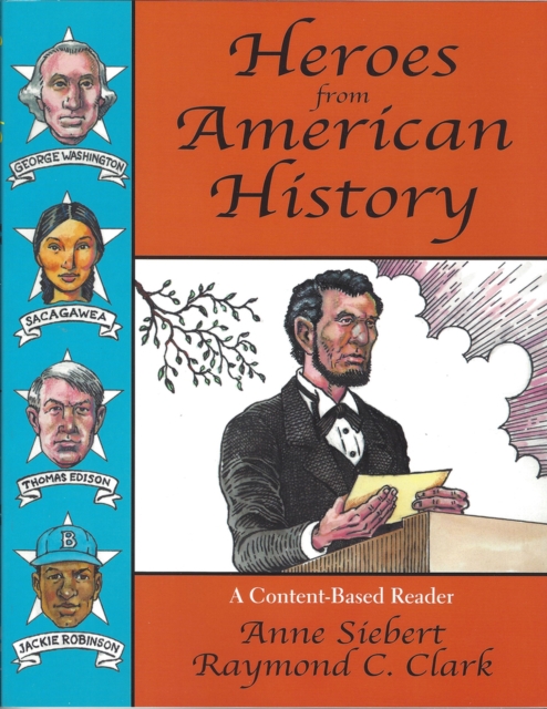 Heroes from American History : A Content-Based Reader, Paperback / softback Book