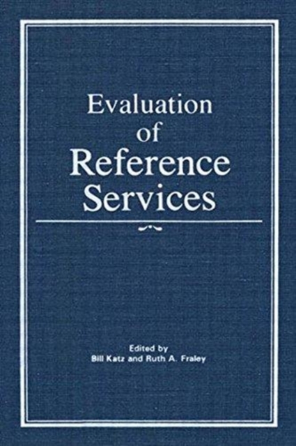 Evaluation of Reference Services, Hardback Book
