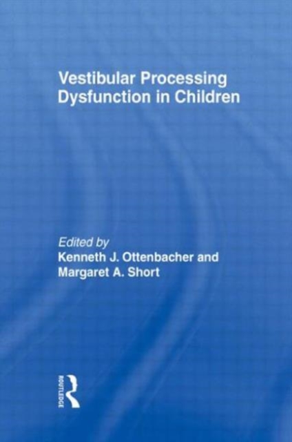 Vestibular Processing Dysfunction in Children, Paperback / softback Book