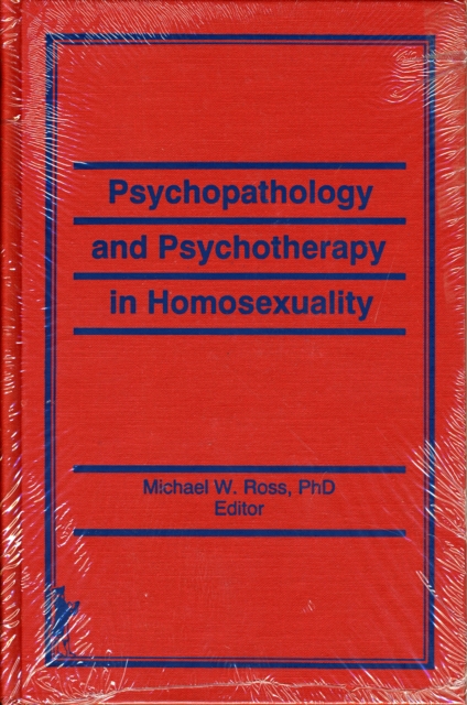 The Treatment of Homosexuals With Mental Health Disorders, Hardback Book