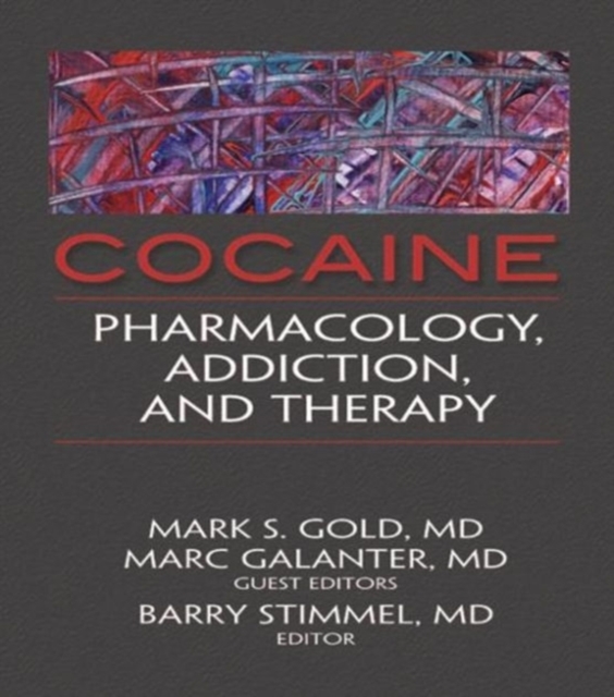 Cocaine : Pharmacology, Addiction, and Therapy, Hardback Book