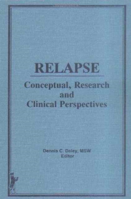 Relapse : Conceptual Research and Clinical Perspectives, Hardback Book