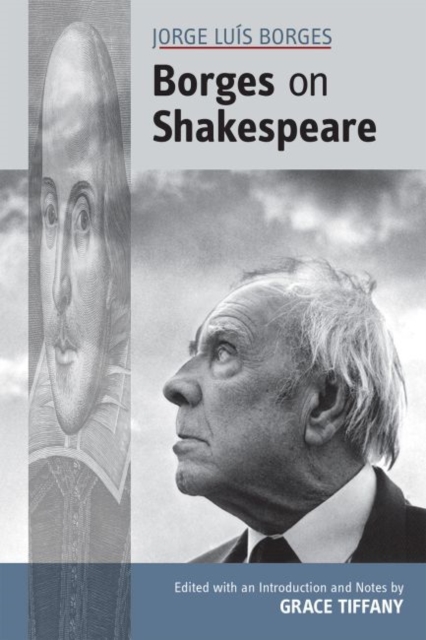 Jorge Luis Borges: Borges on Shakespeare, Hardback Book
