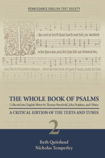 The Whole Book of Psalms Collected into English - A Critical Edition of the Texts and Tunes 2, Hardback Book