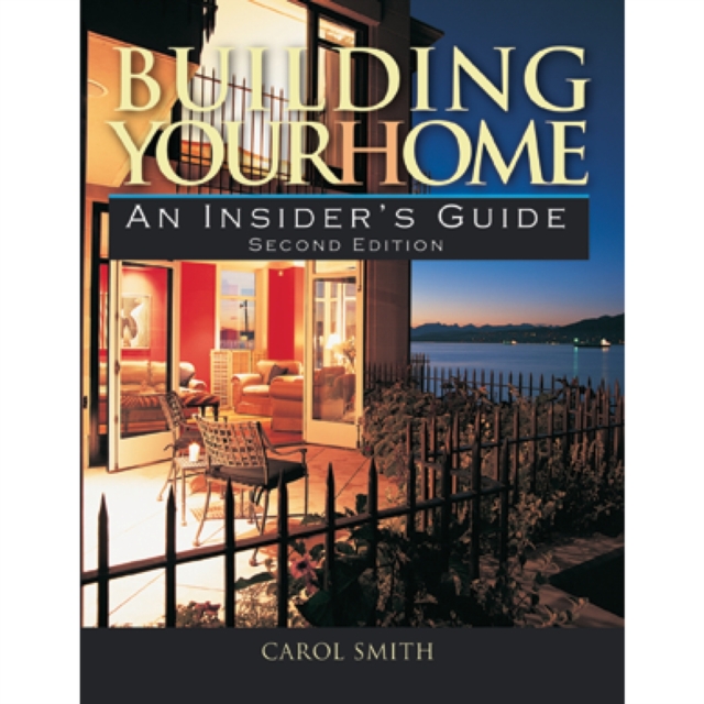 Building Your Home : An Insider's Guide, Paperback / softback Book