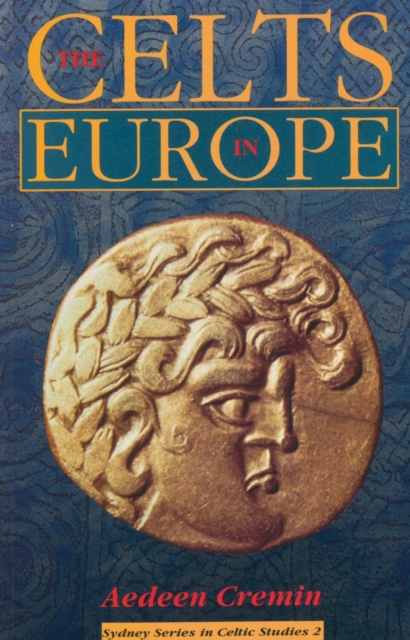 The Celts in Europe, Paperback / softback Book