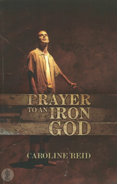 Prayer to an Iron God, Paperback / softback Book