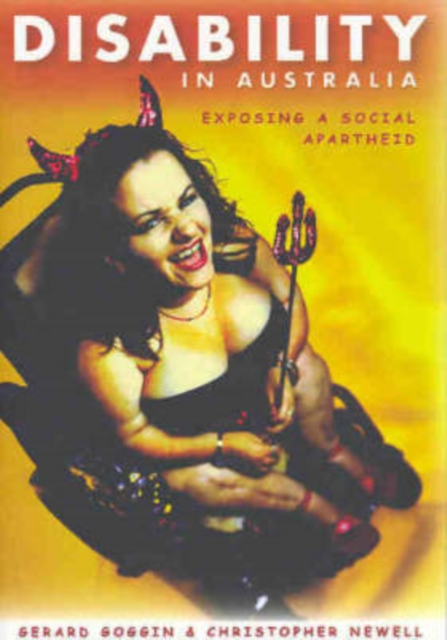 Disability in Australia : Exposing a social apartheid, Paperback / softback Book