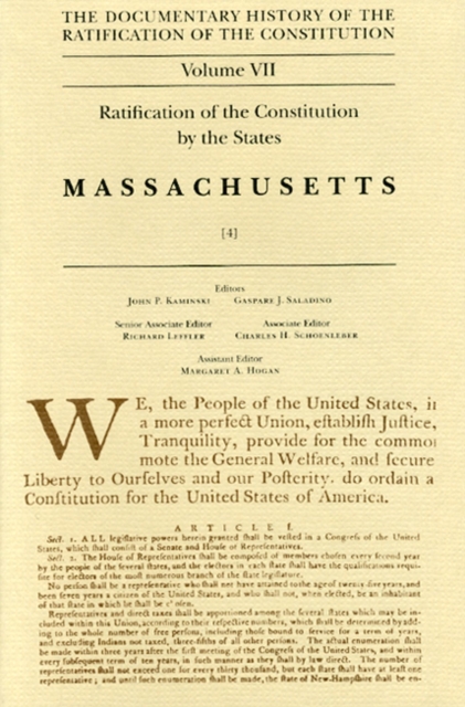 Ratification of the Constitution by the States, Massachusetts : v. 4, Hardback Book