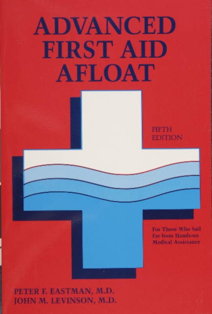 Advanced First Aid Afloat, Paperback / softback Book