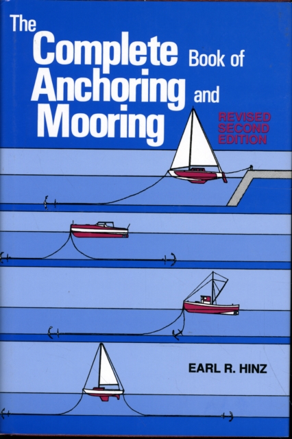 The Complete Book of Anchoring and Mooring, Paperback / softback Book