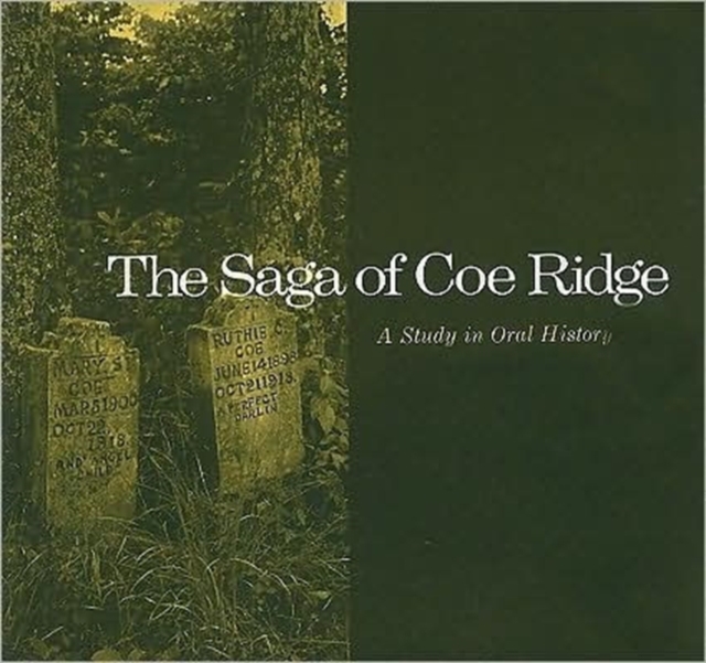 Saga Coe Ridge : Study Oral History, Paperback / softback Book