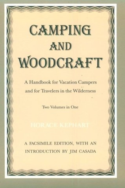 Camping And Woodcraft : Handbook Vacation Campers Travelers Wilderness, Paperback / softback Book