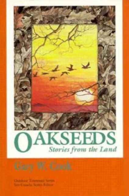 Oakseeds : Stories From Land, Paperback / softback Book