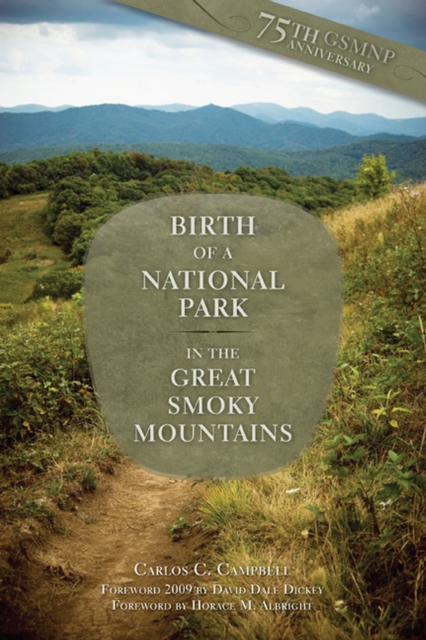 Birth of a National Park : Great Smoky Mountains, Paperback / softback Book