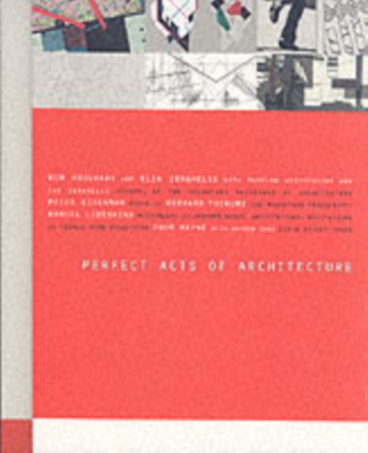 Perfect Acts of Architecture, Paperback / softback Book