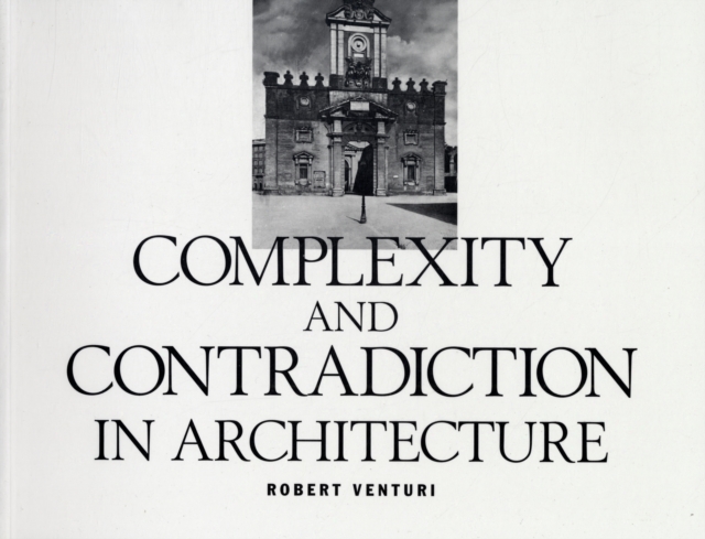 Complexity and Contradiction in Architecture, Paperback / softback Book