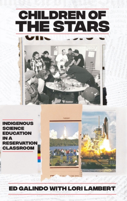 Children of the Stars : Indigenous Science Education in a Reservation Classroom, Paperback / softback Book