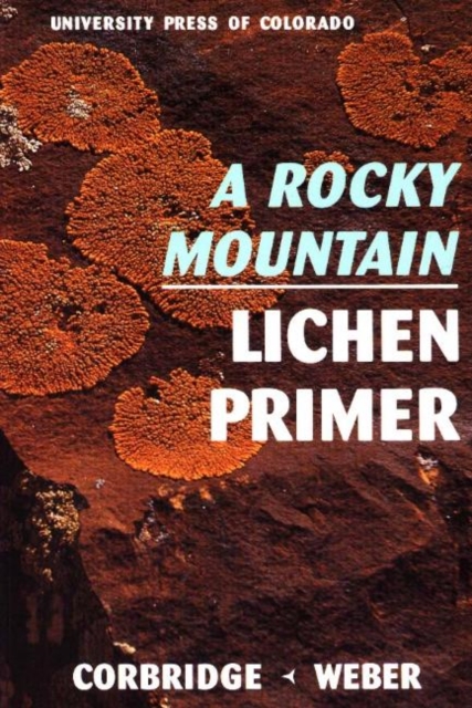 Rocky Mountain Lichen Primer, Paperback / softback Book
