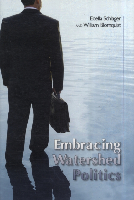 Embracing Watershed Politics, Hardback Book