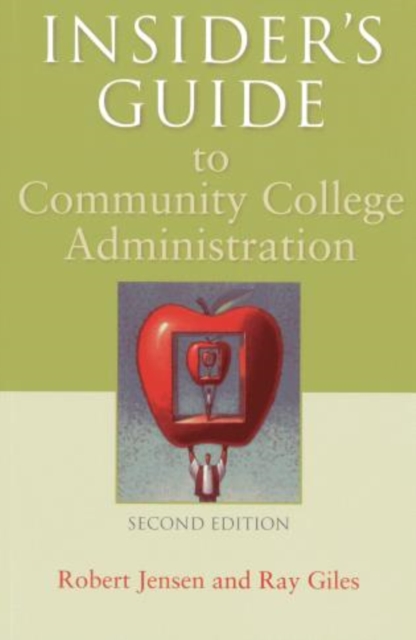 Insider's Guide to Community College Administration, Paperback / softback Book