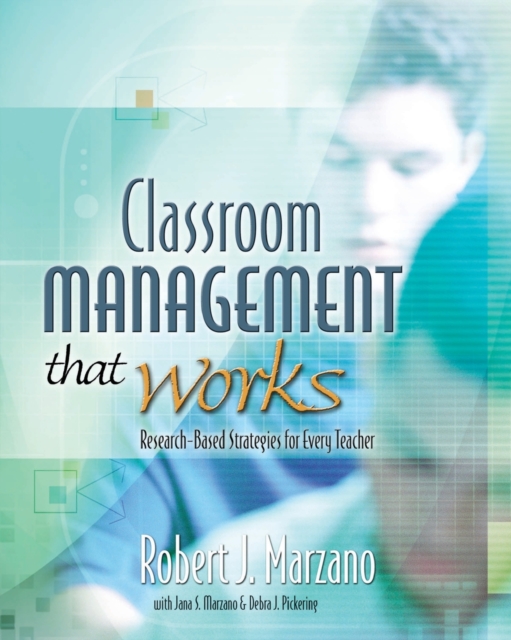 Classroom Management That Works : Research-Based Strategies for Every Teacher, Paperback / softback Book