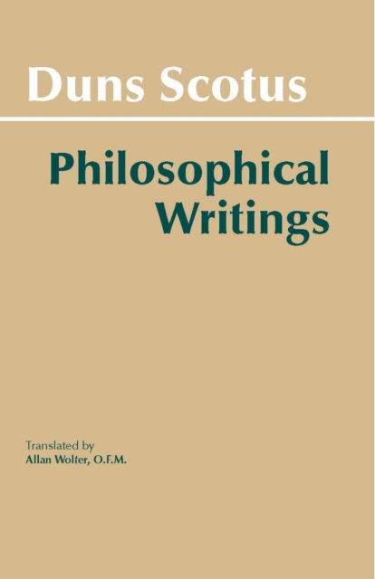 Duns Scotus: Philosophical Writings, Paperback / softback Book